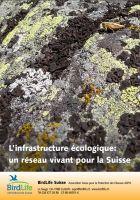 L&rsquo;infrastructure &eacute;cologique: un r&eacute;seau vivant pour la Suisse